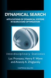 Cover of: Dynamical search: applications of dynamical systems in search and optimization : interdisciplinary statistics