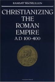 Christianizing the Roman Empire by Ramsay MacMullen