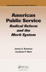 Cover of: American Public Service: Radical Reform and the Merit System (Public Administration and Public Policy)