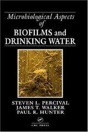 Cover of: Microbiological Aspects of Biofilms and Drinking Water (Microbiology of Extreme and Unusual Environments)
