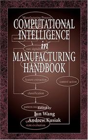 Cover of: Computational Intelligence In Manufacturing Handbook (Advanced Topics in Mechanical Engineering Series,)