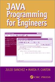 Cover of: Java Programming for Engineers (Mechanical Engineering Series (Boca Raton, Fla.).) by Julio Sanchez, Maria P. Canton