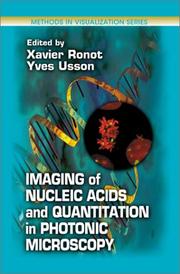 Cover of: Imaging of Nucleic Acids and Quantitation in Photonic Microscopy by Xavier Ronot, Yves Usson