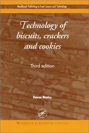 Technology of biscuits, crackers, and cookies by D. J. R. Manley