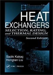 Cover of: Heat Exchangers by Sadik Kakaç, Hongtan Liu