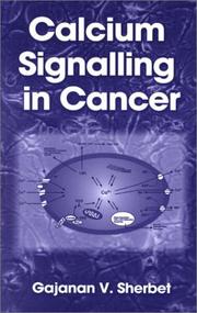 Cover of: Calcium Signalling in Cancer by G. V. Sherbet