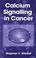 Cover of: Calcium Signalling in Cancer