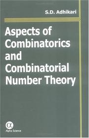 Cover of: Aspects of combinatorics and combinatorial number theory by S. D. Adhikari