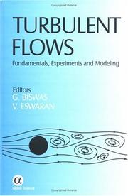 Cover of: Turbulent Flows: Fundamentals, Experiments and Modeling