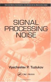 Cover of: Signal Processing Noise (Electrical Engineering & Applied Signal Processing Series)