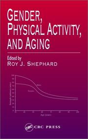Cover of: Gender, Physical Activity, and Aging by Roy J. Shephard
