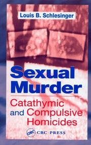 Cover of: Sexual Murder: Catathymic and Compulsive Homicides