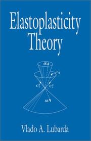 Cover of: Elastoplasticity Theory by Vlado A. Lubarda