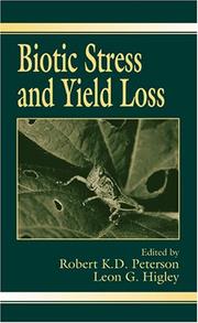 Cover of: Biotic Stress and Yield Loss