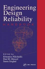 Engineering design reliability handbook by Efstratios Nikolaidis