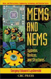 Cover of: MEMS and NEMS:  Systems, Devices, and Structures