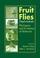 Cover of: Fruit Flies (Tephritidae)