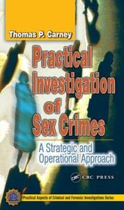Cover of: Practical Investigation of Sex Crimes by Thomas P. Carney