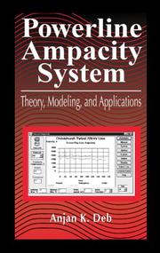 Powerline Ampacity System by Anjan K. Deb
