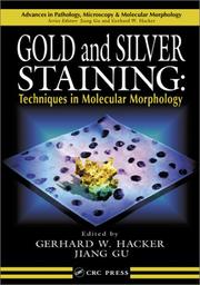 Cover of: Gold and Silver Staining by 