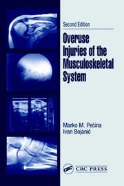 Cover of: Overuse Injuries of the Musculoskeletal System, Second Edition | Marko M. Pecina