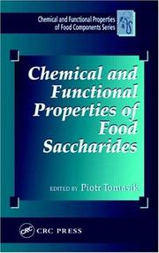 Cover of: Chemical and Functional Properties of Food Saccharides (Chemical & Functional Properties of Food Components) by Piotr Tomasik