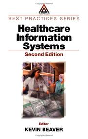 Cover of: Healthcare Information Systems, Second Edition (Best Practices) by Kevin Beaver