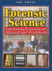 Cover of: Forensic Science Laboratory Experiment Manual and Workbook