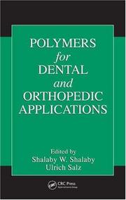 Cover of: Polymers for Dental and Orthopedic Applications by 