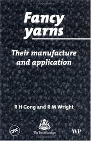Cover of: Fancy yarns: their manufacture and application