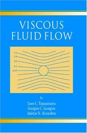 Cover of: Viscous Fluid Flow | Tasos Papanastasiou