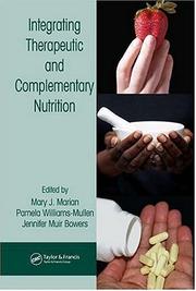 Integrating therapeutic and complementary nutrition by Mary Marian