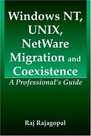 Cover of: Windows NT, UNIX, NetWare migration and coexistence: a professional's guide