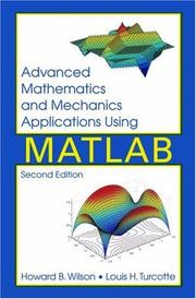 Cover of: Advanced mathematics and mechanics applications using MATLAB