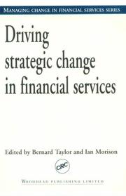 Cover of: Driving Strategic Change in Financial Services by 