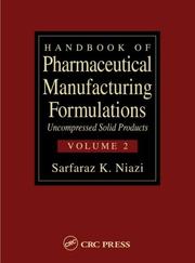 Handbook of Pharmaceutical Manufacturing Formulations by Sarfaraz K. Niazi