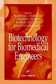 Cover of: Biotechnology for Biomedical Engineers (Principles and Applications in Engineering)