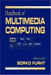 Handbook of multimedia computing by Borivoje Furht