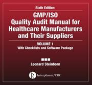 Cover of: GMP/ISO Quality Audit Manual for Healthcare Manufacturers and their Suppliers, Sixth Edition, (Volume 1 -  With Checklis