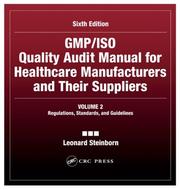 Cover of: GMP/ISO Quality Audit Manual for Healthcare Manufacturers and Their Suppliers, Sixth Edition, (Volume 2 - Regulations, S