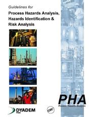 Cover of: Guidelines for Process Hazards Analysis (PHA, HAZOP), Hazards Identification, and Risk Analysis