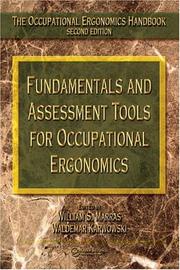 Cover of: Fundamentals and assessment tools for occupational ergonomics by [edited by] W.S. Marras and W. Karwowski.