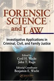 Cover of: Forensic science and law: investigative applications in criminal, civil, and family justice
