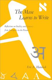 Cover of: The Muse Learns to Write: Reflections on Orality and Literacy from Antiquity to the Present