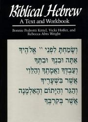 Biblical Hebrew by Bonnie Pedrotti Kittel, Victoria Hoffer, Rebecca Abts Wright