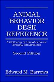 Cover of: Animal Behavior Desk Reference by Edward M. Barrows