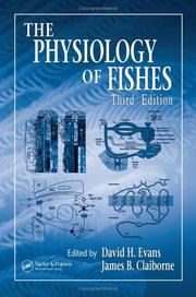 The physiology of fishes by James B. Claiborne