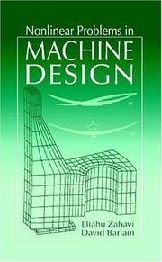 Cover of: Nonlinear Problems in Machine Design by Eliahu Zahavi, David Barlam