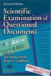 Scientific examination of questioned documents by Jan Seaman Kelly