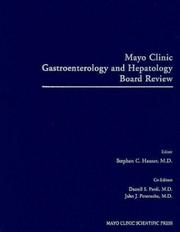Mayo Clinic gastroenterology and hepatology board review by Stephen C. Hauser